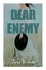 Книга Dear Enemy : Dear Enemy