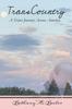 Книга TransCountry : A Trans Journey Across America