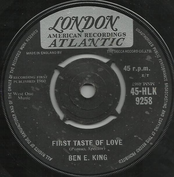 7-дюймовая пластинка BEN E. KING - Первый вкус любви 45HLK9258 London Records, 1961 UK Соул/Фанк Б/У