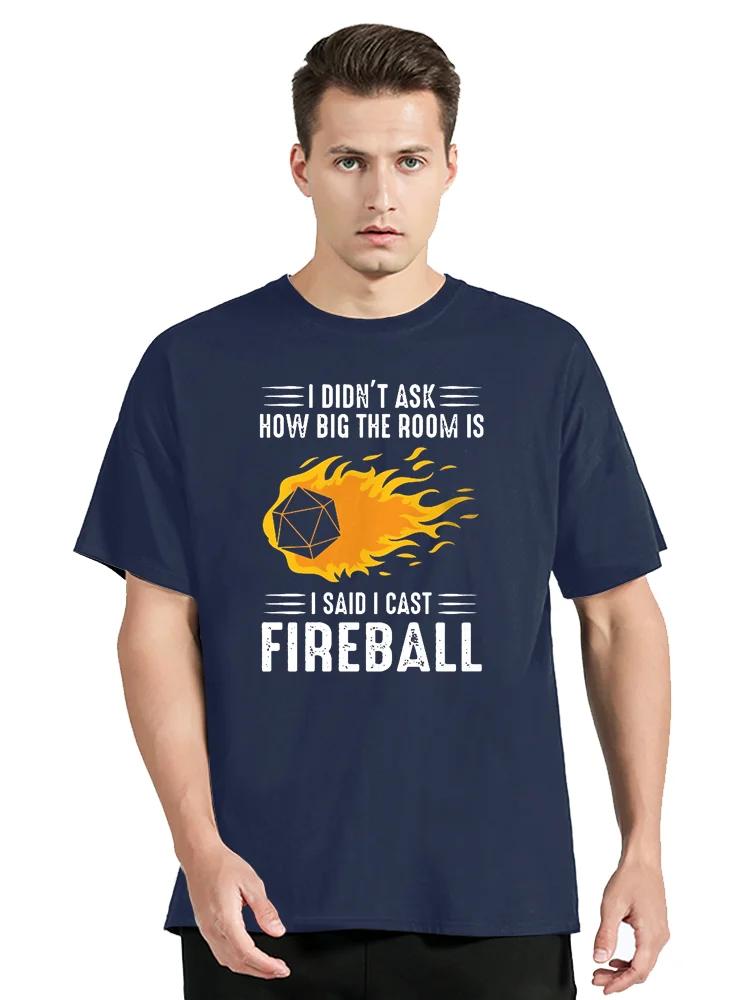 I Cast Fireball Streetwear Funny Black Clothing Men Cotton T Shirt Tops Tees Dnd Dragon Dice Rpg Tabletop Tshirt