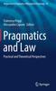 The Pragmatics and Law : Practical and Theoretical Perspectives : 10 Book