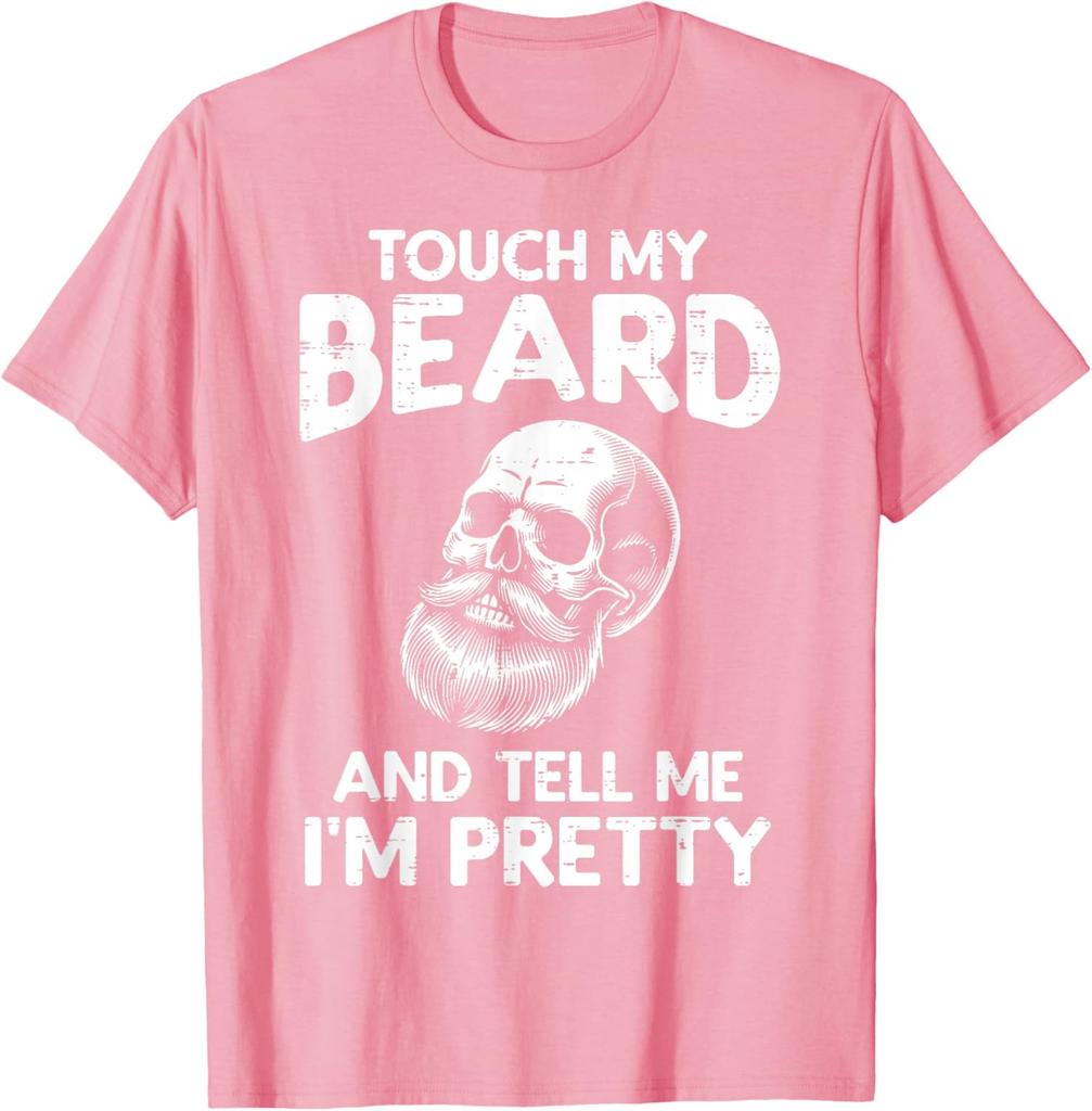Touch My Beard Tell Me Im Pretty Skull Graphic Men Cotton TShirt Casual Short Sleeve Tee