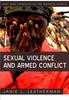 Книга Sexual Violence and Armed Conflict