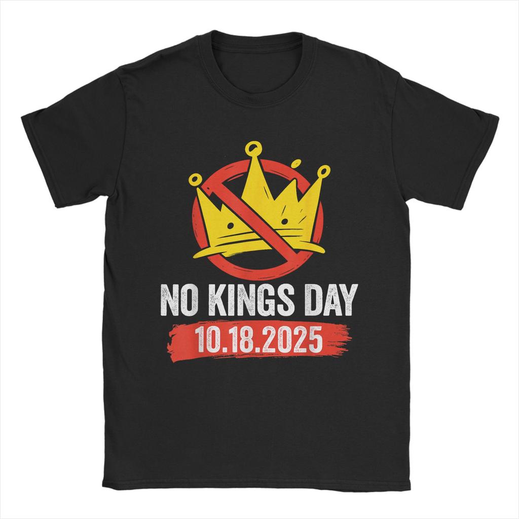 No Kings Day Patriotic October 18 2025 T-Shirts Men Creative Cotton Tee Round Neck Short Sleeve T Shirts Gift Idea merchandise