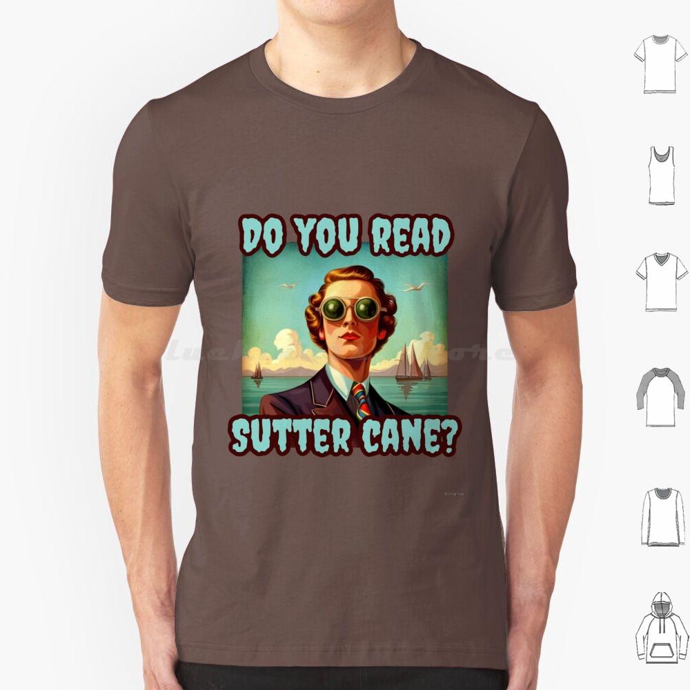Футболка с надписью Do You Read Sutter Cane Мужская Женская Детская 6xl В Пасти Безумия ХП Сэм Нилл Культовый Фильм Девяностые 90-е Жуткий Хоррор