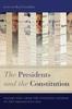 Книга The Presidents and the Constitution, Volume One : From the Founding Fathers To the Progressive Era