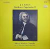 LP Record JOHANN SEBASTIAN BACH HEINZ MARKU Beruhmte Orgelwerke II Heinz Marku SM007022 Sastruphon Germany Classical Used