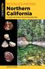 Книга Rockhounding Northern California : A Guide To the Region's Best Rockhounding Sites