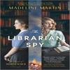 The Librarian Spy by Madeline Martin Paperback Book 9781335426918