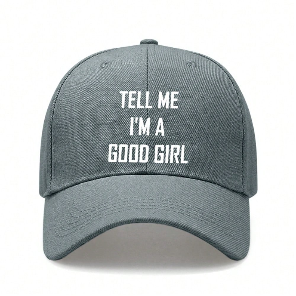 [Slogan Baseball Cap] Women's "TELL ME I'M A GOOD GIRL" Print Cream Hat, Adjustable Soft Breathable, Sun Protection Casual Street Dad Cap