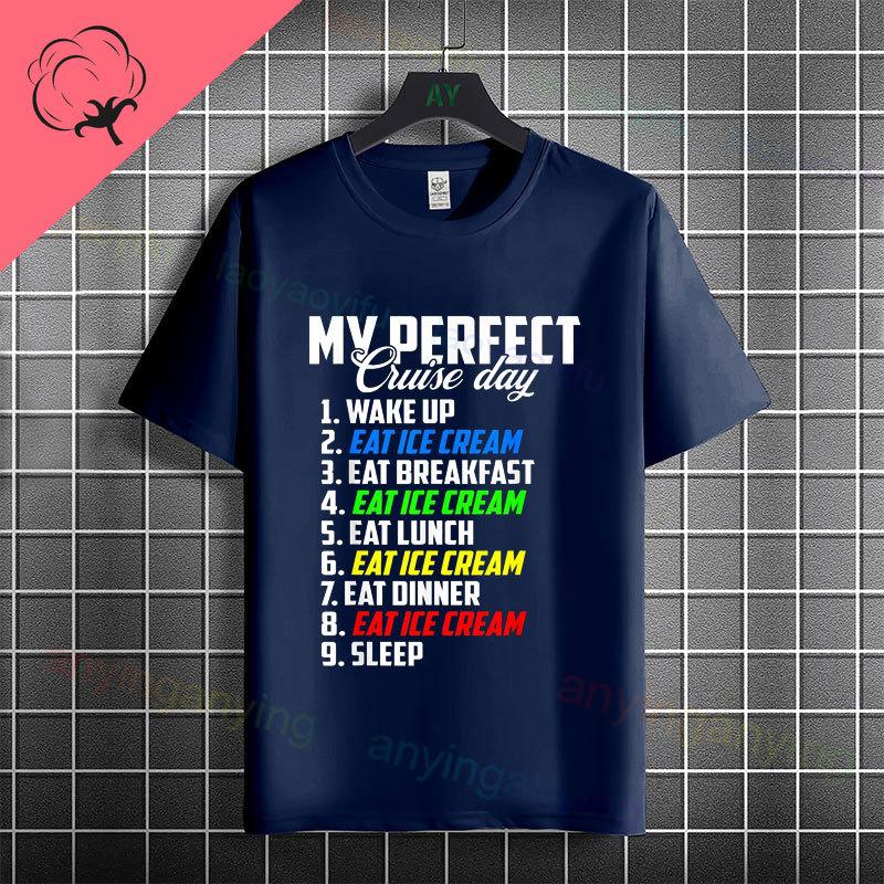 Funny My Perfect Cruise Day Graphic Tshirt for Unisex Unisex Casual Fashion Short Sleeve Pure Cotton Tshirt for Family Trip Wear