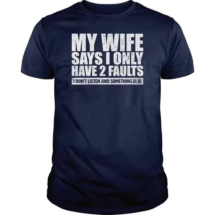 Summer New My Wife Saysfunnyt Shits Slogan Pattern Pure Cotton Tshirt Outdoor Breathable Casual Retro Tshirt