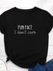 Fun Fact I Don't Care Letter Print Women T Shirt Short Sleeve O Neck Loose Women Tshirt Ladies Tee Shirt Tops Camisetas Mujer