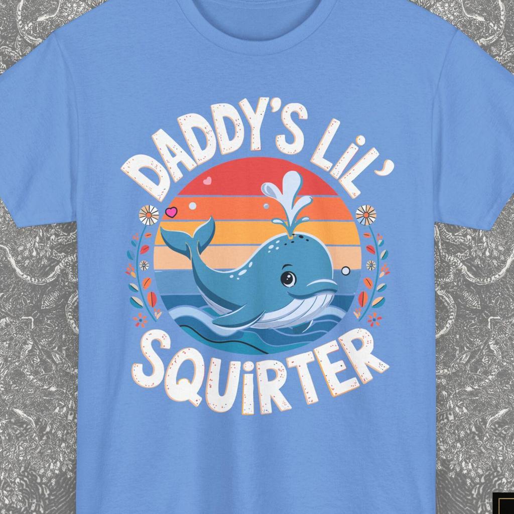 Funny Inappropriate Daddy's Lil Squirter Shirt, Embarrassing Women Tee, Girls Night Games, Silly Edgy Shirt, Adult Witty Humor Gift for Her