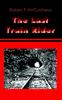 The The Last Train Rider Book