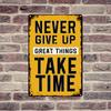 1PC Never Give Up Great Things Take Time Sign - Art Wall Office Gym Motivational Quotes Decor Suit Hanging