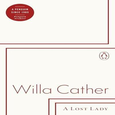 Потерянная леди by Уилла Кэсер Мягкая обложка Книга 9780241752050