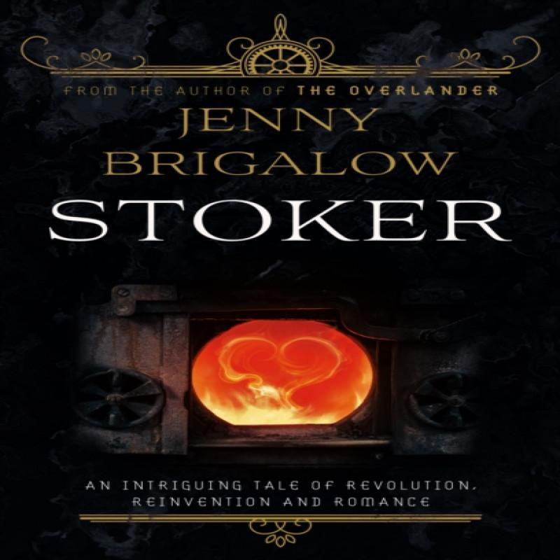 Stoker by Jenny Brigalow Paperback Book 9781914471513