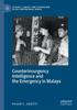 Книга Counterinsurgency Intelligence and the Emergency In Malaya