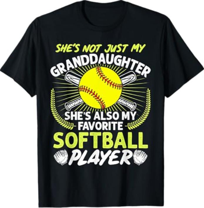 Funny My Granddaughter She's Also My Favorite Softball T-Shirt