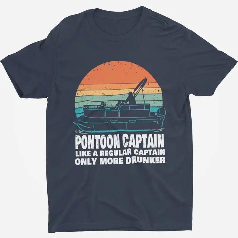 Pontoon Captain Like A Regular Only Drunker T Shirt Boat For Dad