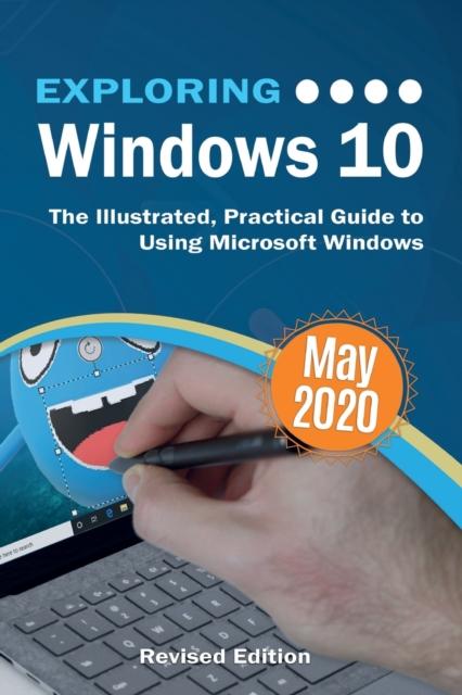 Книга Exploring Windows 10 May 2020 Edition : The Illustrated, Practical Guide To Using Microsoft Windows : 2