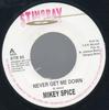 7inch Record MIKEY SPICE - Never Get Me Down STR85 Stingray Record UK Reggae, Ska & Dub Used