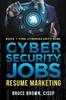 Книга Cybersecurity Jobs : Resume Marketing : 1