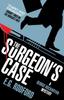 Книга The Surgeon's Case : A George Kocharyan Mystery : 2