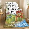 As You Like It Shakespeare Play Throw 240g Flannel Blanket, Suitable for Sofas, Beds, Offices,  Exquisite Gift Blankets