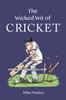 Книга The Wicked Wit of Cricket
