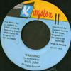 7inch Record LITTLE JOHN - Warning NONE Kingston 11 1994 Jamaica Reggae, Ska & Dub Used