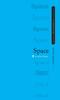 The Space : A History Book
