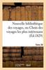 Книга Nouvelle Bibliotheque Des Voyages, Ou Choix Des Voyages Les Plus Interessans Tome 39