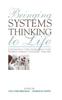 Книга Bringing Systems Thinking To Life : Expanding the Horizons for Bowen Family Systems Theory