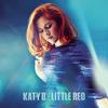 CD KATY B - Little Red 88883743962 Rinse 2014 EU Dance & Electronica Used
