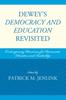 Книга Dewey's Democracy and Education Revisited : Contemporary Discourses for Democratic Education and Leadership