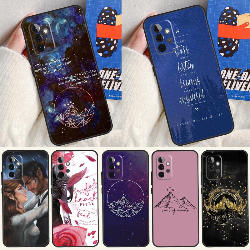A Court Of Mist And Fury Case For Samsung Galaxy A05 A06 A26 A16 A56 A36 A22 A32 A52 A54 A34 A14 A55 A15 A53 A33 A35