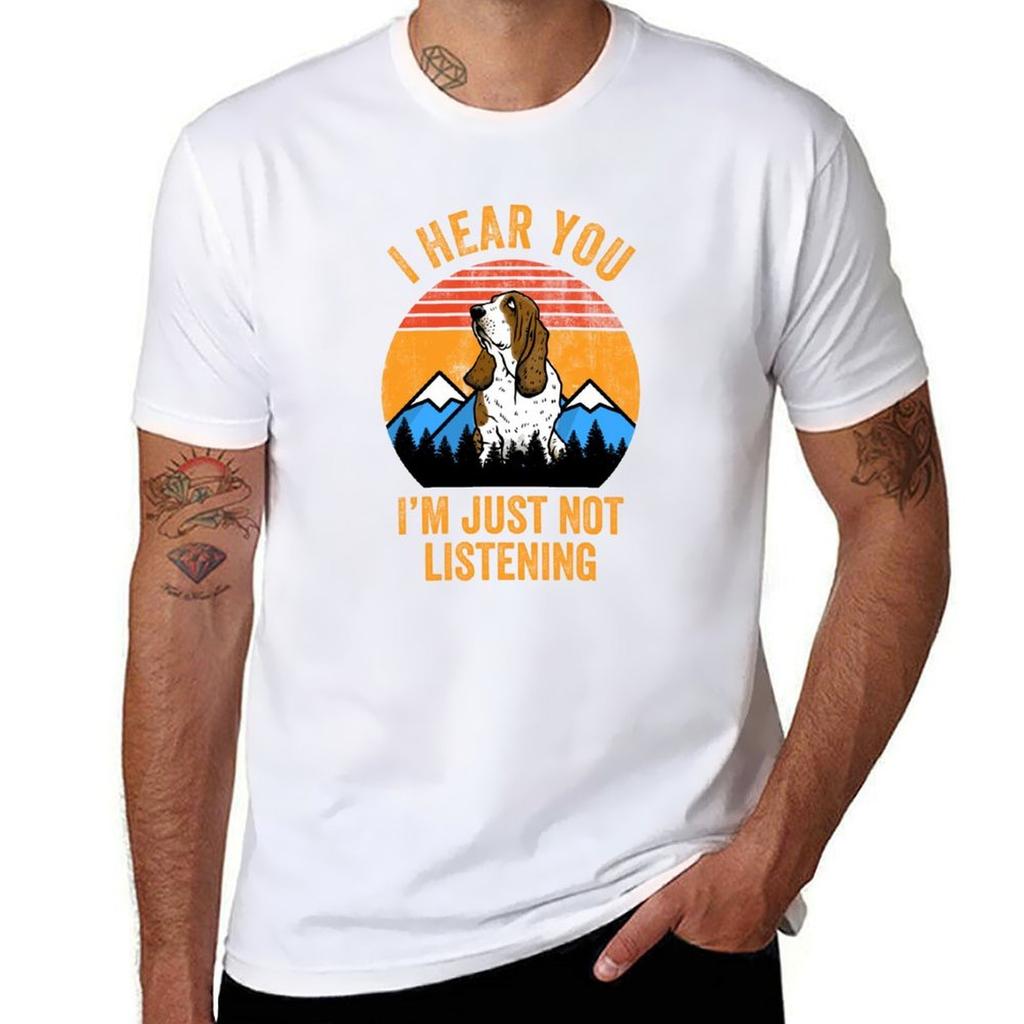 Hear You Just Not Listening Stubborn Basset Hound Tshirt Fashion Letter Print Tshirt