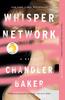 Книга Whisper Network : A Novel