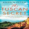 The Tuscan Secret by Angela Petch Paperback Book 9781786819598