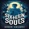 Sixteen Souls by Rosie Talbot Paperback Book 9780702325328