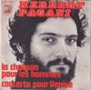 7-дюймовая пластинка HERBERT PAGANI La Chanson Pour Les Hommes Концерт 2C00611835M Path 1971 Франция Поп Б/у