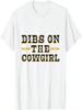 Dibs On The Cowgirl - Cowboy Rodeo T-Shirt