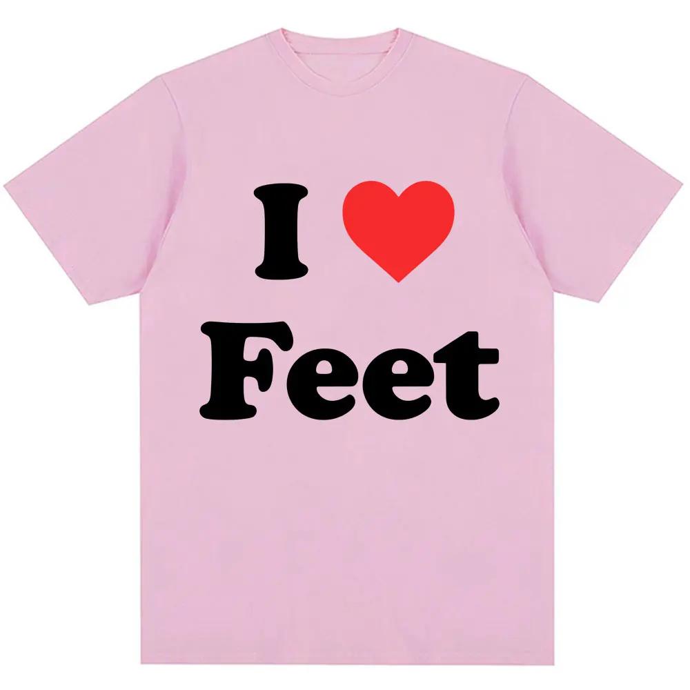 Смешная футболка с принтом I Love Feet для мужчин и женщин, юмористическая цитата, футболки оверсайз, хлопковые, повседневные, с круглым вырезом