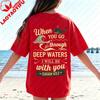 When You Go Through Deep Waters Tshirt Christian Bible Verse Shirt Religious Faith Tee Unisex Christian Gifts Clothing Summer Top