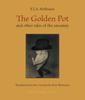 Книга The Golden Pot : and Other Tales of the Uncanny