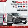 Эксклюзивный Автомобильный Краска-Маркер Для Mazda CX-3 2015-2025 Ремонт Царапин Кузова Автомобиля Аксессуары Для Кузова Инструменты Для Покраски Автомобиля Co
