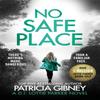 No Safe Place by Patricia Gibney Paperback Book 9780751574913