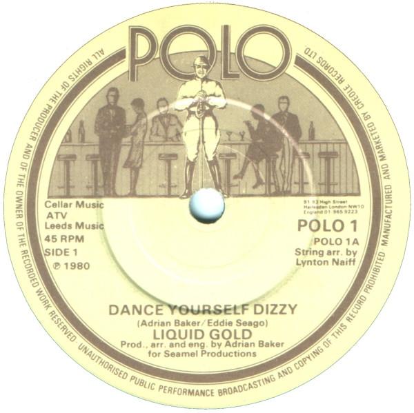 7-дюймовая пластинка ЖИДКОЕ ЗОЛОТО - Танцуй до головокружения POLO1 POLO 1980 Великобритания Соул/Фанк Б/У